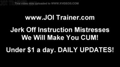 You have to earn your orgasms from now on joi